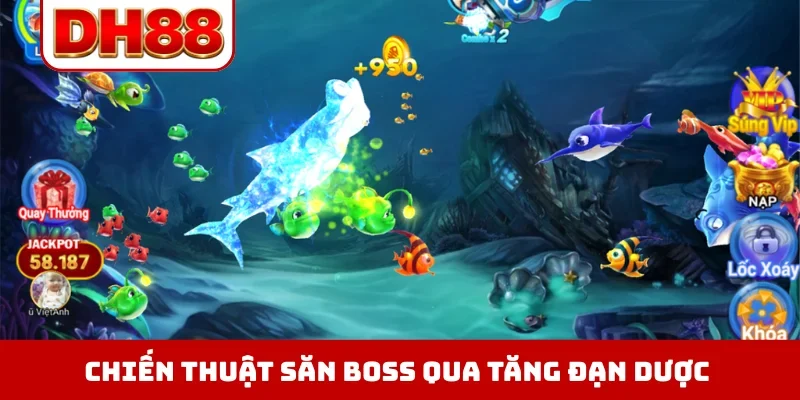 Chiến thuật săn boss qua tăng đạn dược