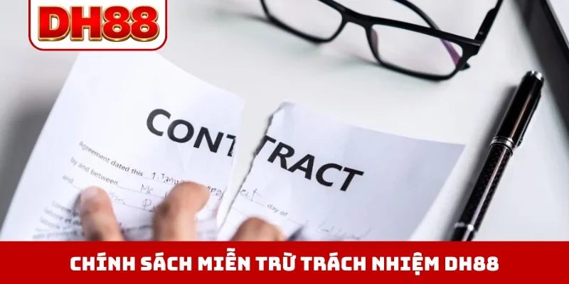 Chính sách miễn trừ trách nhiệm DH88