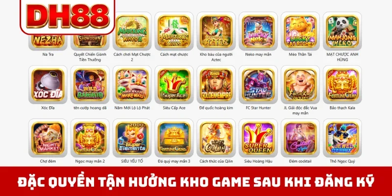Đặc quyền tận hưởng kho game sau khi đăng ký