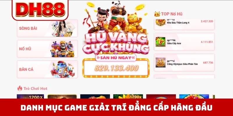 Danh mục game giải trí đẳng cấp hàng đầu