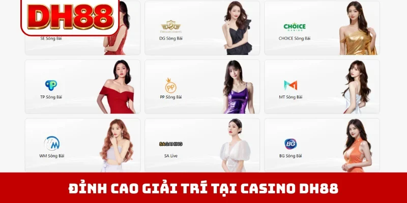 Đỉnh cao giải trí tại casino DH88