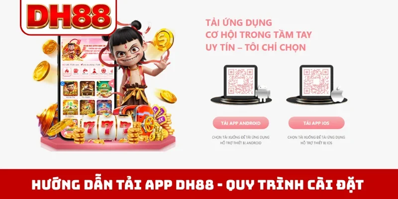 Hướng dẫn tải app DH88