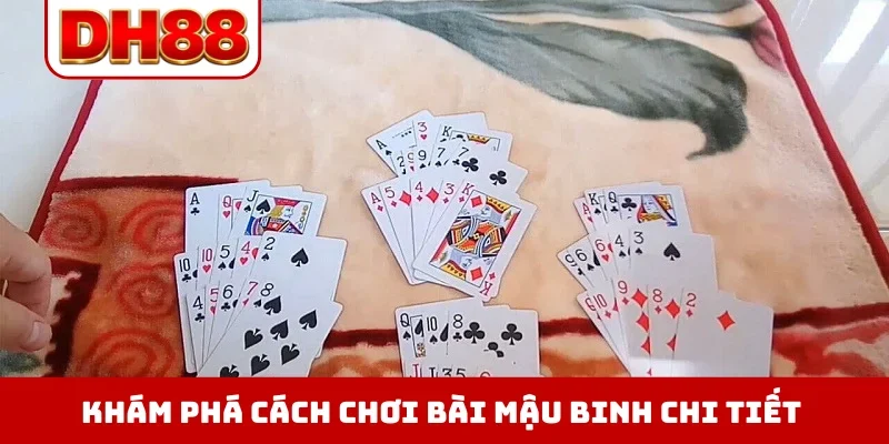 Khám phá cách chơi bài mậu binh chi tiết