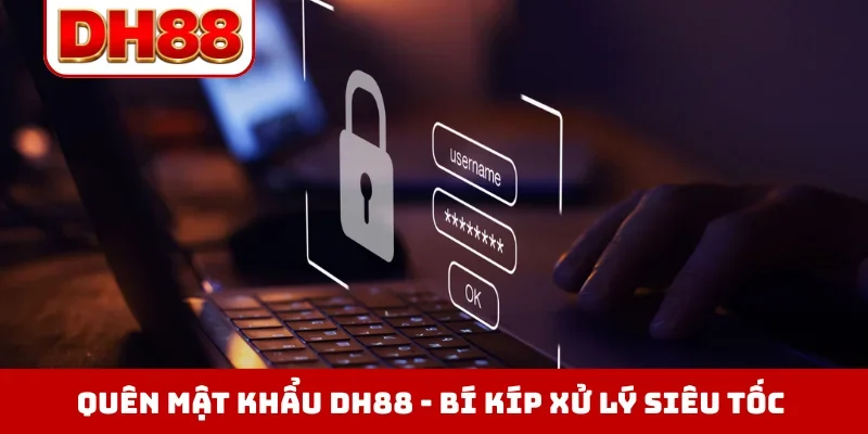 Quên mật khẩu DH88