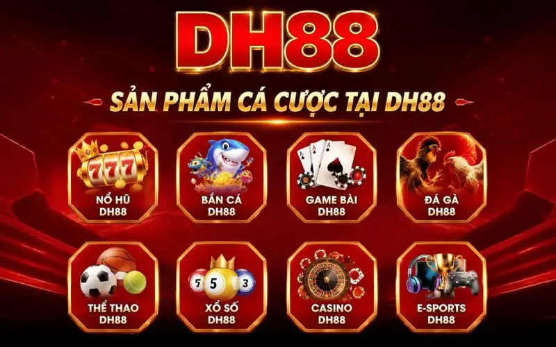 Sản phẩm cá cược tại dh88